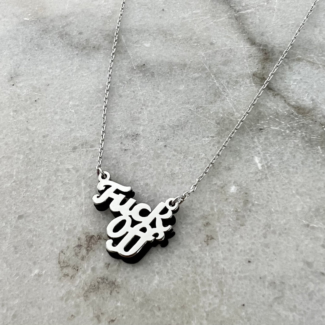 F*ck Off Necklace - Silver