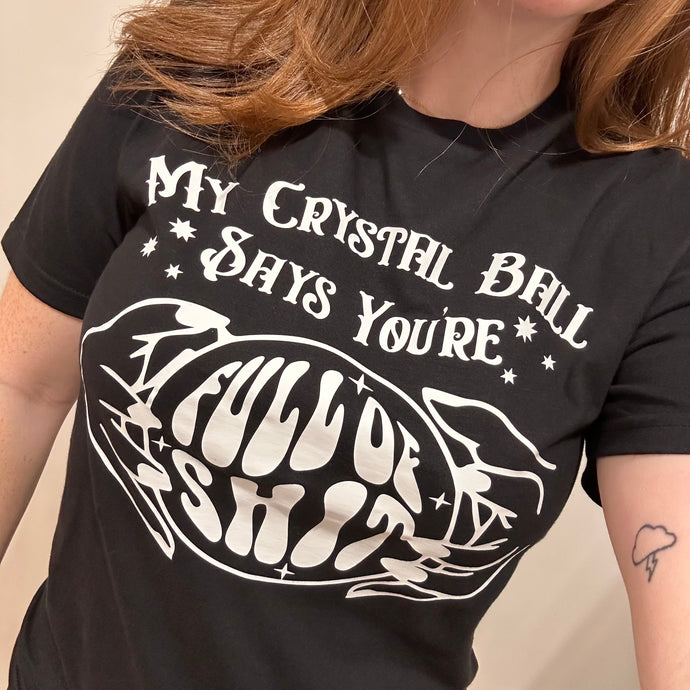 My Crystal Ball Says Tee - Black