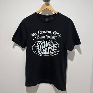 My Crystal Ball Says Tee - Black