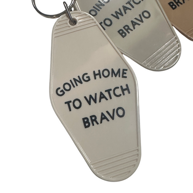 Motel Keychain - Going Home to Watch Bravo