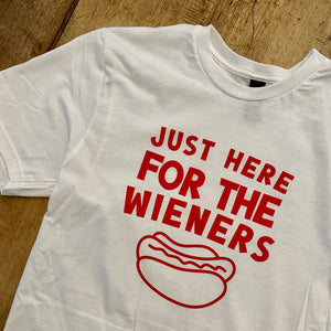 Here for the Weiners Tee - White