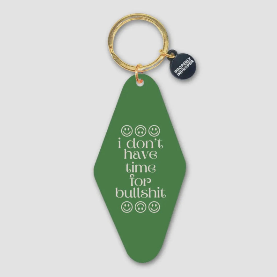 Motel Keychain - I Don’t Have Time for